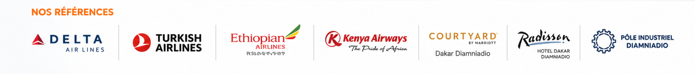 Références STRAS : Delta Air Lines, Turkish Airlines, Ethiopian Airlines, Kenya Airways, Courtyard Dakar Diamniadio, Radisson et Pôle Industriel Diamniadio